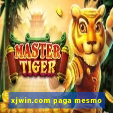 xjwin.com paga mesmo